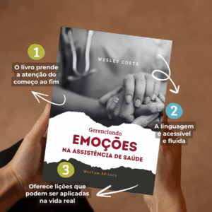 Gerenciando Emoções na Assistência de Saúde - Livro Físico